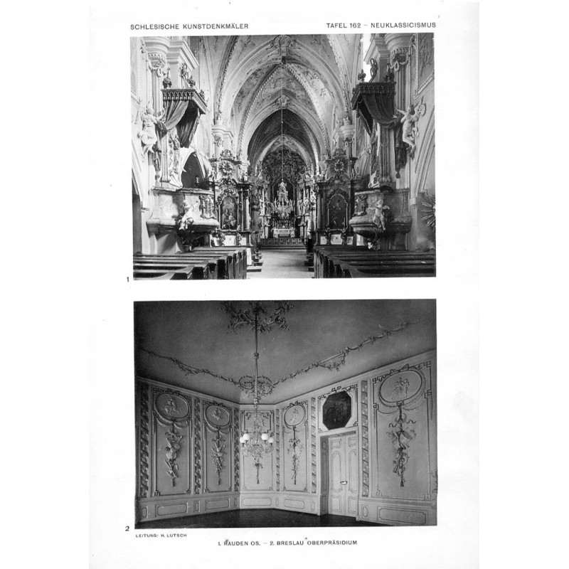 Lutsch: Bilderwerk schlesischer Kunstdenkmäler 162 / "1. RAUDEN OS. - 2. BRESLAU OBERPRÄSIDIUM TAFEL 162 - NEUCLASSICISMUS" / "1