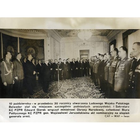 "[...] I Sekretarz KC PZPR Edward Gierek wręczył ministrowi Obrony Narodowej, członkowi Biura Politycznego KC PZPR gen. Wojciech