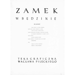 Zamek w Będzinie. Teka graficzna Wacława Pileckiego / "ZAMEK W BĘDZINIE. TEKA GRAFICZNA WACŁAWA PILECKIEGO"
