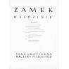 Zamek w Będzinie. Teka graficzna Wacława Pileckiego / "ZAMEK W BĘDZINIE. TEKA GRAFICZNA WACŁAWA PILECKIEGO"