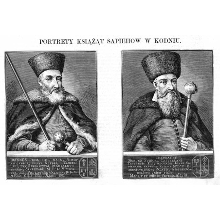 Portrety książąt Sapiehów w Kodniu. Ioannes Prim, Dict, Magn, [...] Theodatvs 1, Simeonis Svnigal / "PORTRETY KSIĄŻĄT SAPIEHÓW W