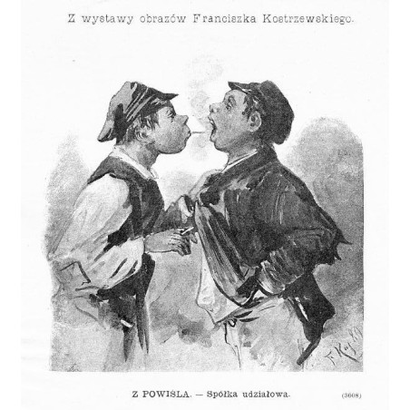 Z Powiśla - Spółka udziałowa / "Z POWIŚLA. - Spółka udziałowa. Z wystawy obrazów Franciszka Kostrzewskiego. (3008)"