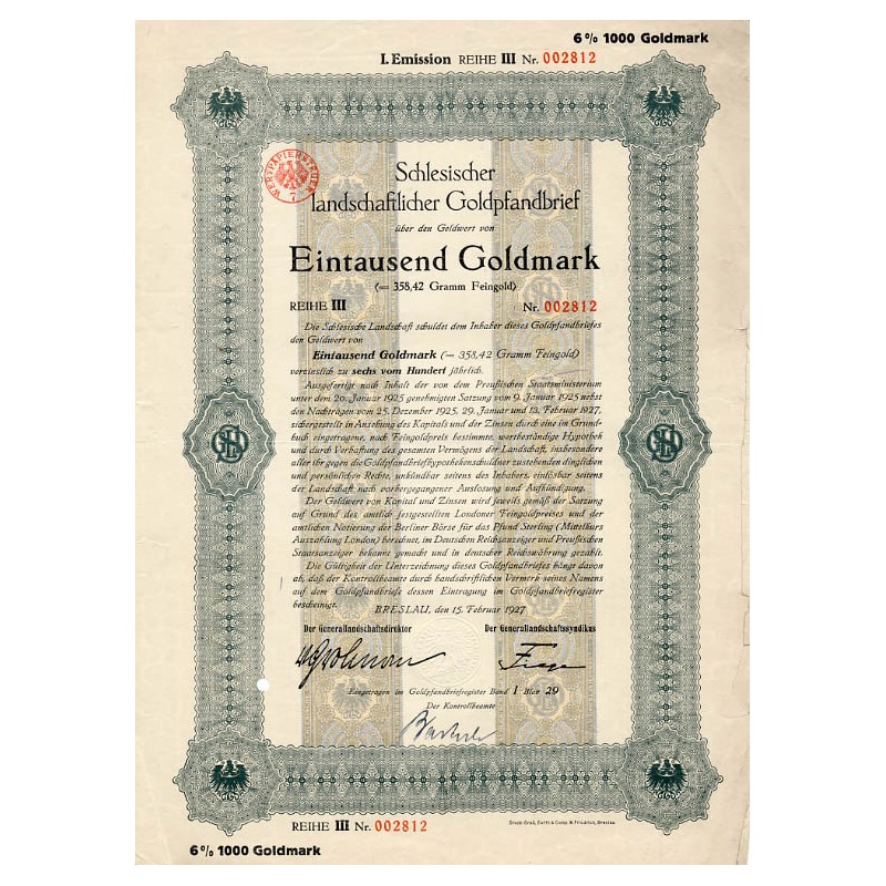 Schlesische Landschaft. Schlesischer landschaftlicher Goldpfandbrief. I. Emission Reihe III. 6% 1000 Goldmark. Breslau / Wrocław