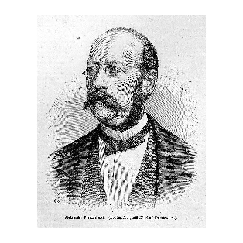 "Aleksander Przeździecki. (Podług fotografii Klocha i Dutkiewicza)."