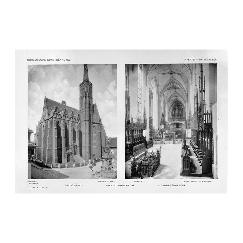 Lutsch: Bilderwerk schlesischer Kunstdenkmäler 25 / "BRESLAU KREUZKIRCHE 1. VON SÜDWEST. 2. GEGEN SÜDWESTEN. ORPHANOTROPHEUM. NE