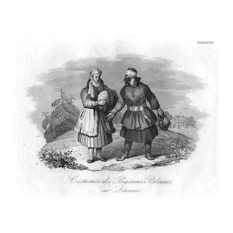 Typy chłopów polskich na Litwie / "Costumes des Paysans Polonais, en Litvanie."