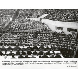 "W obradach VII Zjazdu PZPR uczestniczyło ponad 1.800 delegatów [...] fot. St. Gadomski"