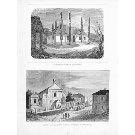 [1] "DOM RODZICÓW POETY W NOWOGRÓDKU." [2] "KOŚCIÓŁ OO. DOMINIKANÓW I SZKOŁA POWIATOWA W NOWOGRÓDKU."