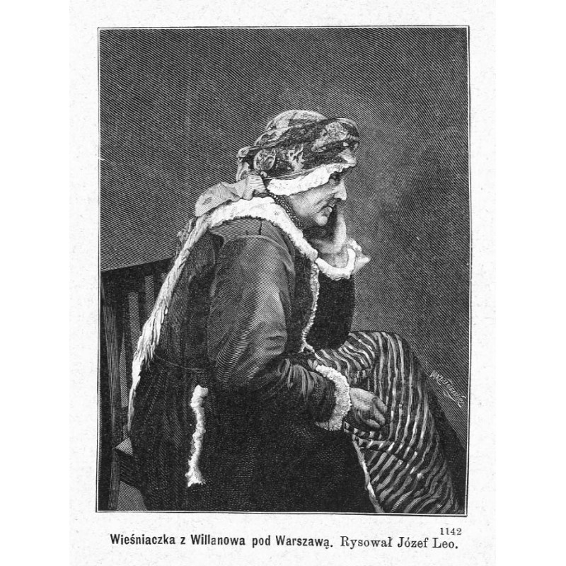 "Wieśniaczka z Willanowa pod Warszawą. Rysował Józef Leo. 1142"