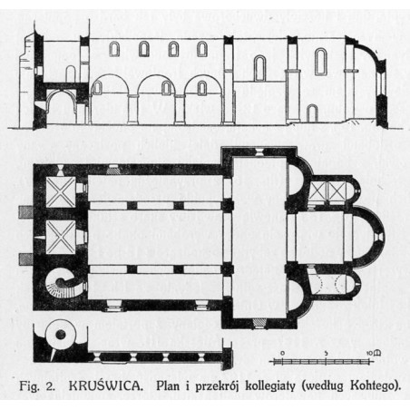 Fig. 2 Kruszwica / "Fig. 2. KRUŚWICA. Plan i przekrój kollegiaty (według Kohtego)."