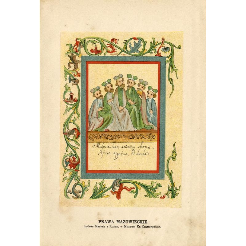 "PRAWA MAZOWIECKIE. kodeks Macieja z Rożan, w Muzeum Ks. Czartoryskich."