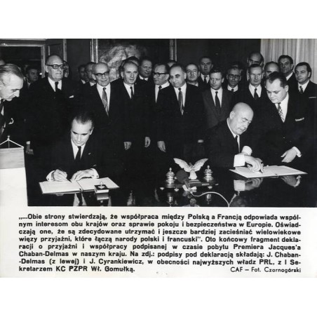 "[...] współpraca między Polską a Francją [...]. Na zdj.: podpisy pod deklaracją składają: J. Chaban-Delmas (z lewej) i J. Cyran