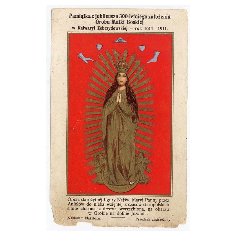 "Pamiątka z jubileuszu 300-letniego założenia Grobu Matki Boskiej w Kalwaryi Zebrzydowskiej. Najśw. Marya Panna Wniebowzięta prz