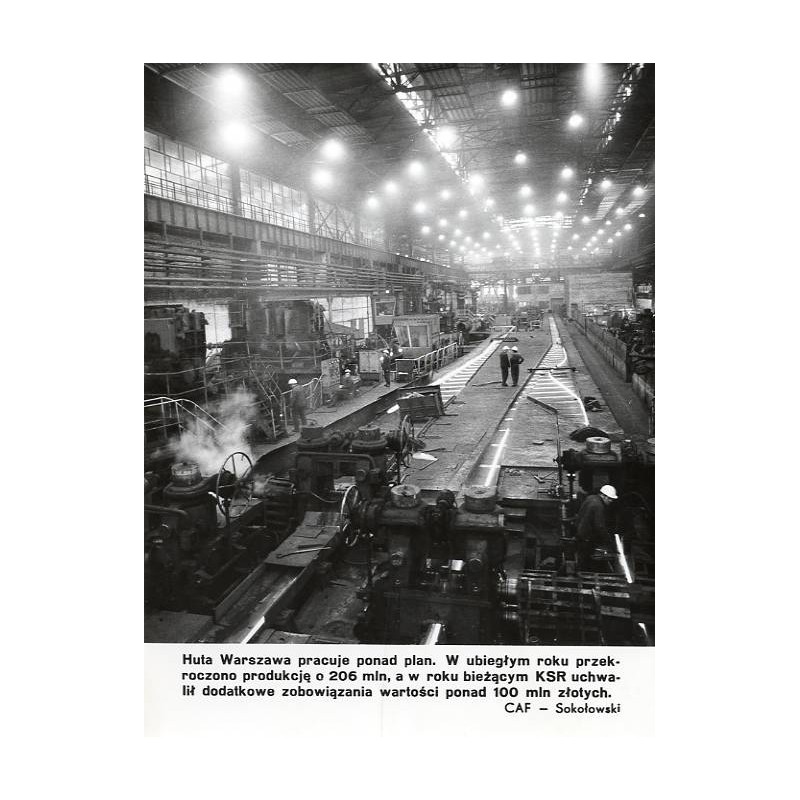 "Huta Warszawa pracuje ponad plan [...] CAF - Sokołowski"