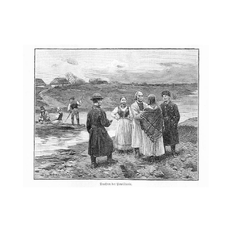 "Trachten der Powiślanie. / (an der Weichsel bis nach Sandomir und um Tarnów wohnend)" / Sandomierzanie