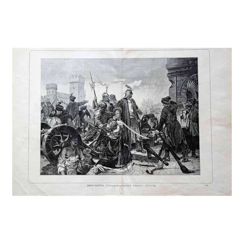 Obrona Olsztyna / "OBRONA OLSZTYNA. Z własnego obrazu rysował K. Alchimowicz. (Ob. str. 60). 1316"