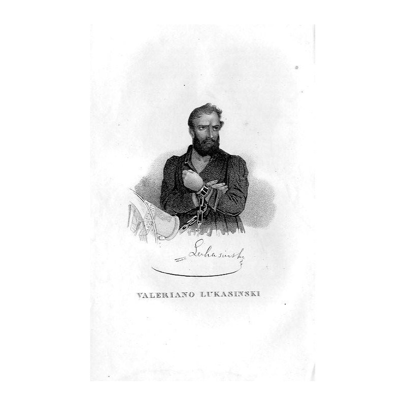 Walerian Łukasiński / "VALERIANO LUKASINSKI"