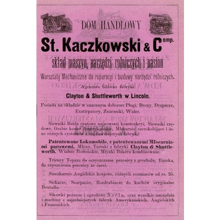 "DOM HANDLOWY St. Kaczkowski &  Comp. skład maszyn, narzędzi rolniczych i nasion. Warsztaty Mechaniczne do reperacyi i budowy na