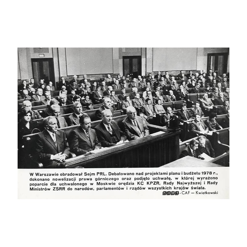 "W Warszawie obradował Sejm PRL. Debatowano nad projektami planu i budżetu 1978 r. [...] KAW-CAF - Kwiatkowski"