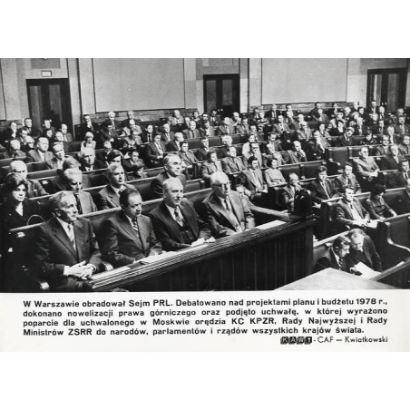"W Warszawie obradował Sejm PRL. Debatowano nad projektami planu i budżetu 1978 r. [...] KAW-CAF - Kwiatkowski"