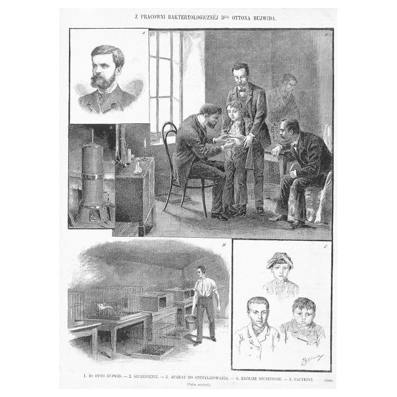Z Pracowni Bakteriologicznej dra Ottona Bujwida. 1. Dr. Otto Bujwid 2. Szczepienie 3. Aparat do sterylizowania 4. Króliki szczep