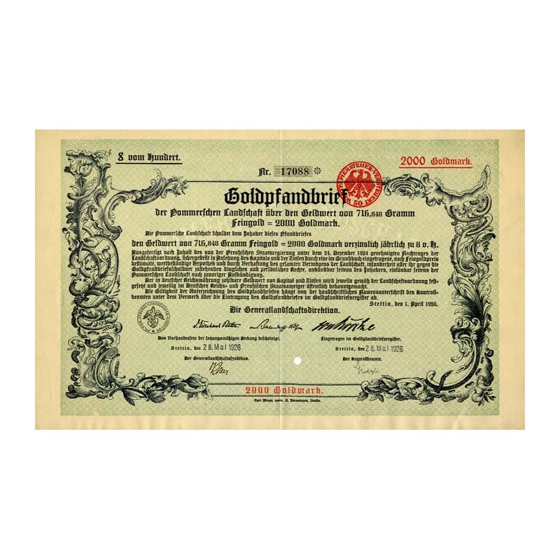 Pommerschen Landschaft. Goldpfandbrief 8% 2000 Goldmark. Stettin (Szczecin) 28.05.1926 (1.04.1925) Generallandschaftsdirektion
