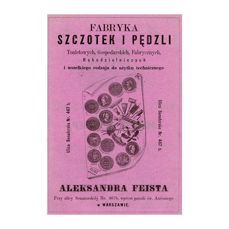 "FABRYKA SZCZOTEK I PĘDZLI Toaletowych, Gospodarskich, Fabrycznych, Rękodzielniczych i wszelkiego rodzaju do użytku technicznego