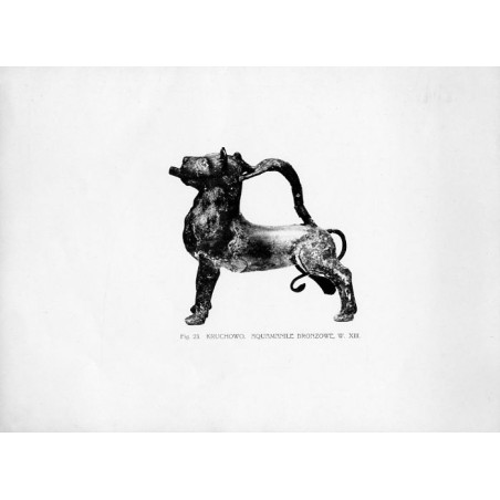Fig. 23. Kruchowo. Aquamanile brązowe, w. XIII / "Fig. 23. KRUCHOWO. AQUAMANILE BRONZOWE, W. XIII."