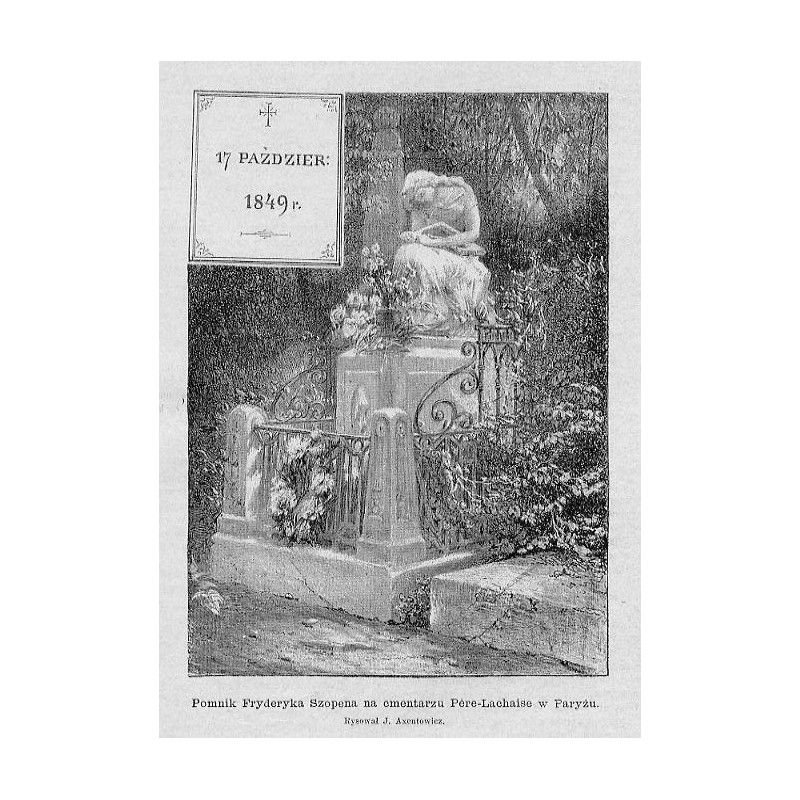 "Pomnik Fryderyka Szopena na cmentarzu Père-Lachaise w Paryżu. Rysował J. Axentowicz."