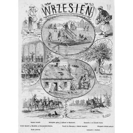 "WRZESIEŃ. Kopanie kartofli. Galicyjskie galary z jabłkami w Warszawie. Owocarka z za Żelaznéj Bramy. Ostatni koncert p. Mansfel