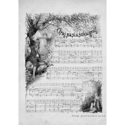 "Graj, pastuszku graj! Muzyka Eugeniusza Pankiewicza, rysunek Juliusza Maszyńskiego. (1773)"