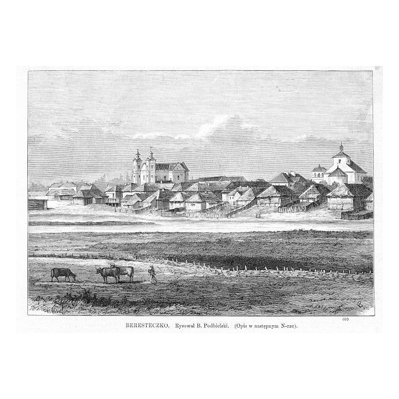 Beresteczko / "BERESTECZKO. Rysował B. Podbielski [...]. 609"