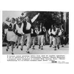"W barwnym święcie góralskiego folkloru brało udział 50 zespołów regionalnych w tym 10 zagranicznych, m.in. z Czechosłowacji, Ju