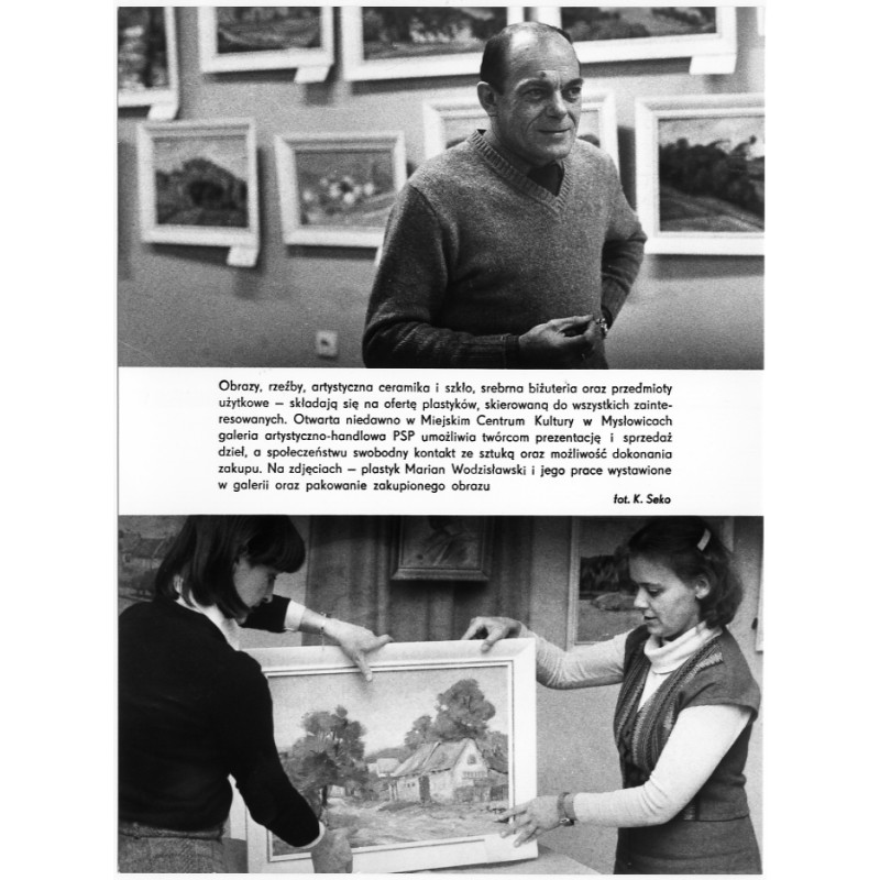 "[...] Otwarta niedawno w Miejskim Centrum Kultury w Mysłowicach galeria artystyczno-handlowa PSP [...]. Na zdjęciach - plastyk