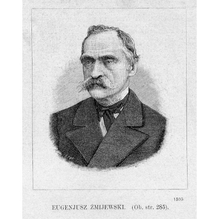 Eugeniusz Żmijewski / "EUGENJUSZ ŻMIJEWSKI [...] 1595"