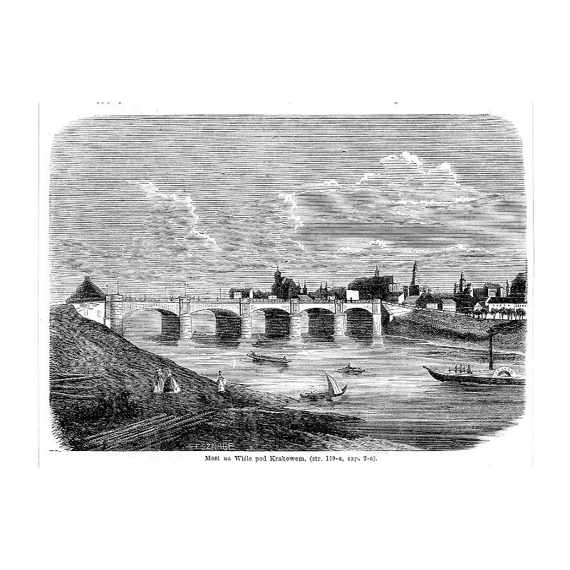 "Most na Wiśle pod Krakowem [...]"