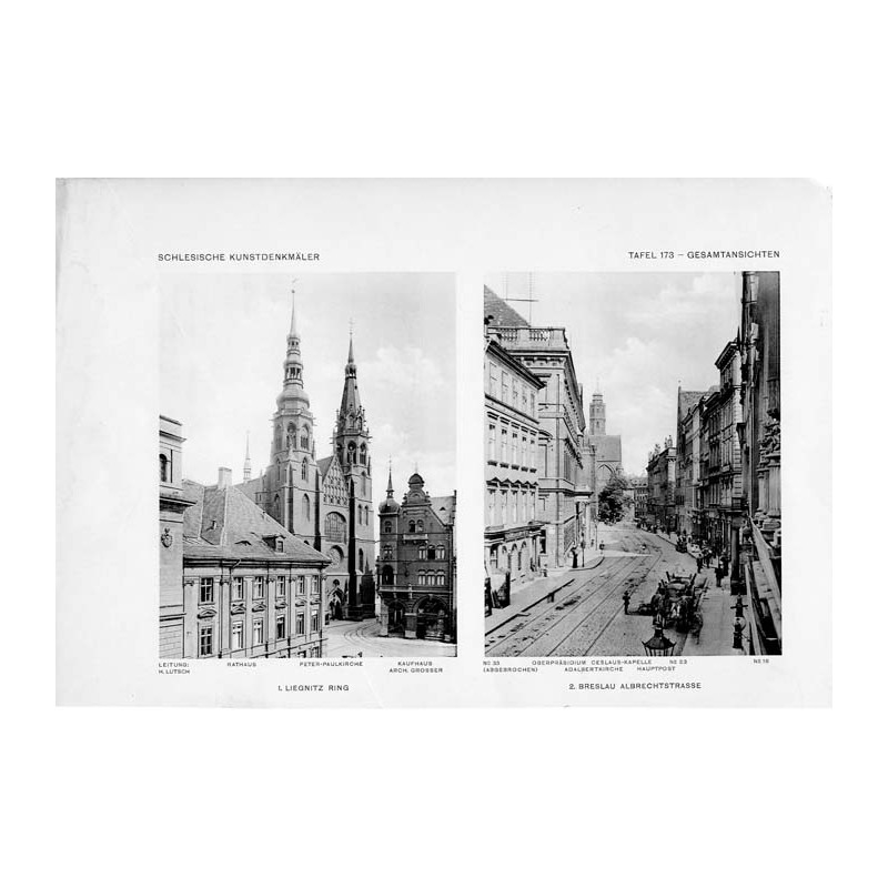 Lutsch: Bilderwerk schlesischer Kunstdenkmäler 173 / "1. LIEGNITZ RING 2. BRESLAU ALBRECHTSTRASSE [...] TAFEL 173 - GESAMTANSICH