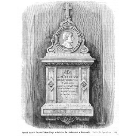 "Pomnik księdza Jakuba Falkowskiego w kościele św. Aleksandra w Warszawie. Dzieło B. Syrewicza. 186"