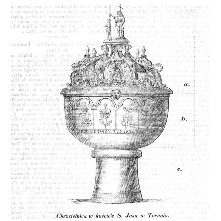 "Chrzcielnica w kościele Ś. Jana w Toruniu."