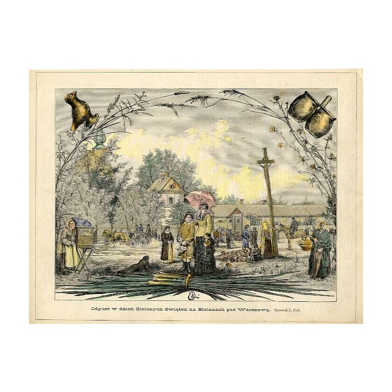"Odpust w dzień Zielonych Świątek na Bielanach pod Warszawą. Rysował E. Perl."