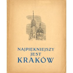 Najpiękniejszy jest Kraków. 10 drzeworytów / "NAJPIĘKNIEJSZY JEST KRAKÓW. 10 drzeworytów [...]"
