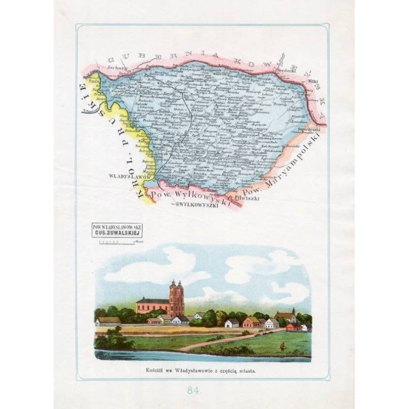 "84. POW. WŁADYSŁAWOWSKI GUB. SUWALSKIEJ Kościół we Władysławowie z częścią miasta."