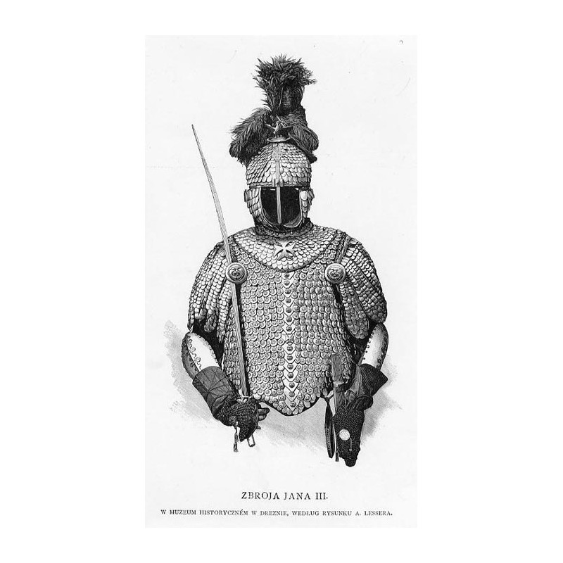 Zbroja Jana III w Muzeum Historycznym w Dreźnie według rysunku A. Lessera / "ZBROJA JANA III. W MUZEUM HISTORYCZNÉM W DREŹNIE, W