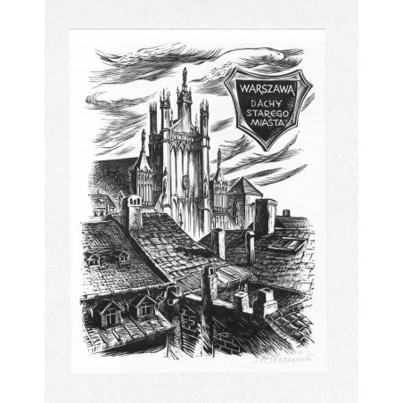 Warszawa. Stare Miasto. Katedra / "WARSZAWA DACHY STAREGO MIASTA"