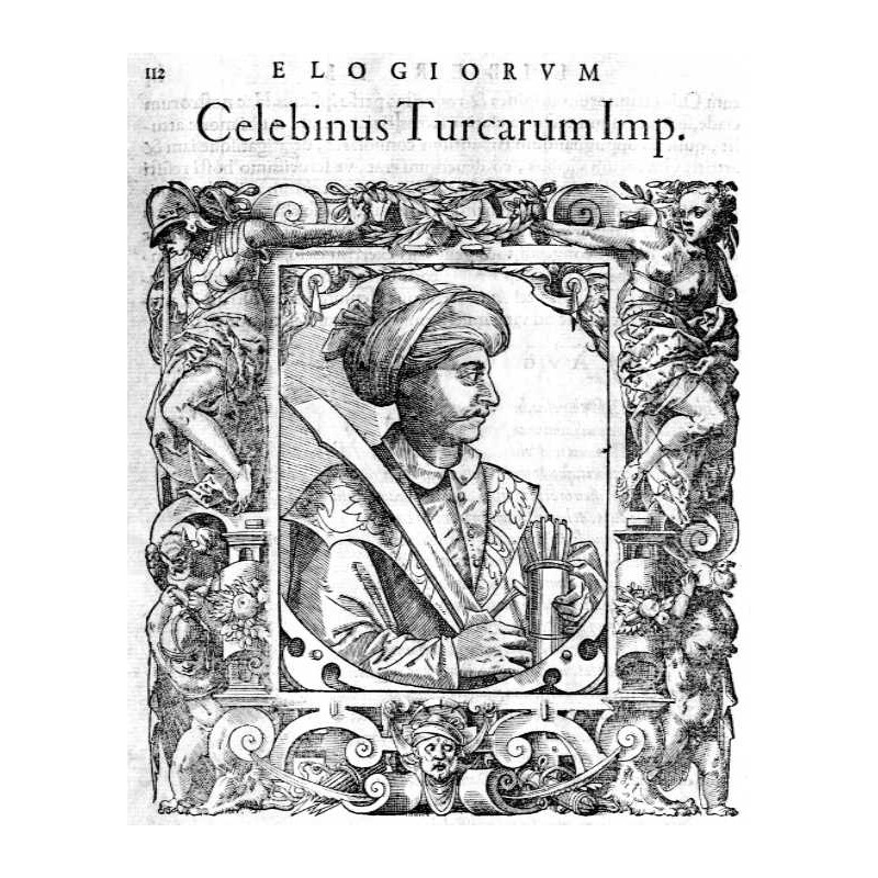 "Celebinus Turcarum Imp."