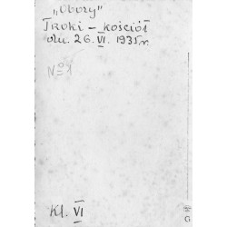 [1] ""Obozy" Troki - Kościół (wewnątrz) dn. 26.VII.35r. Kl. VI" [2] ""Obozy" Troki - Kościół dn. 26.VI.1935r. Kl. VI" [3] ""Ob