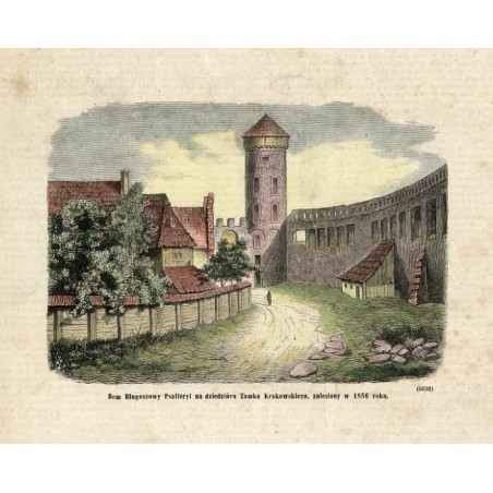 "Dom Długoszowy Psałteryi na dziedzińcu Zamku Krakowskiego, zniesiony w 1856 roku. (5633)"