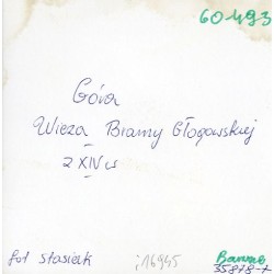 "Góra. Wieża Bramy Głogowskiej z XIV w fot. Stasiak 60-493 Barwne 35878-7"