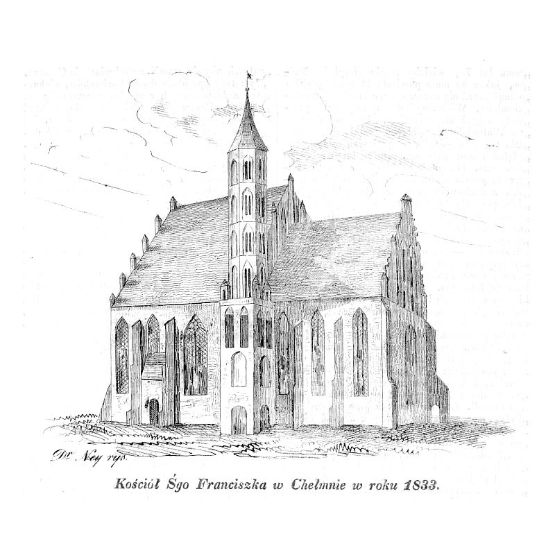 "Kościół Śgo Franciszka w Chełmnie w roku 1833"