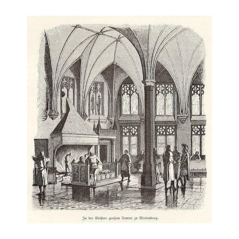 "In des Meisters großem Remter zu Marienburg."